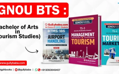 IGNOU BTS – Bachelor of Arts in (Tourism Studies)