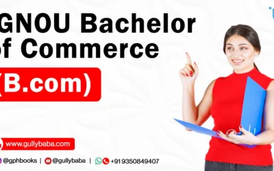 IGNOU B.Com. Program – Bachelor of Commerce