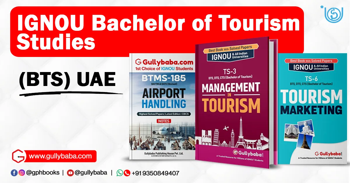 IGNOU Bachelor of Tourism Studies (BTS) UAE