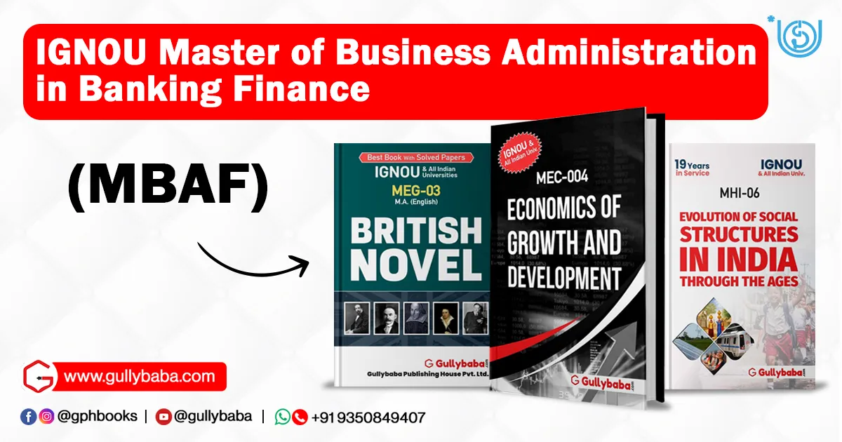 IGNOU Master of Business Administration in Banking Finance (MBAF)