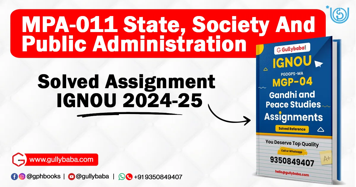 MPA-011 State, Society And Public Administration Solved Assignment IGNOU