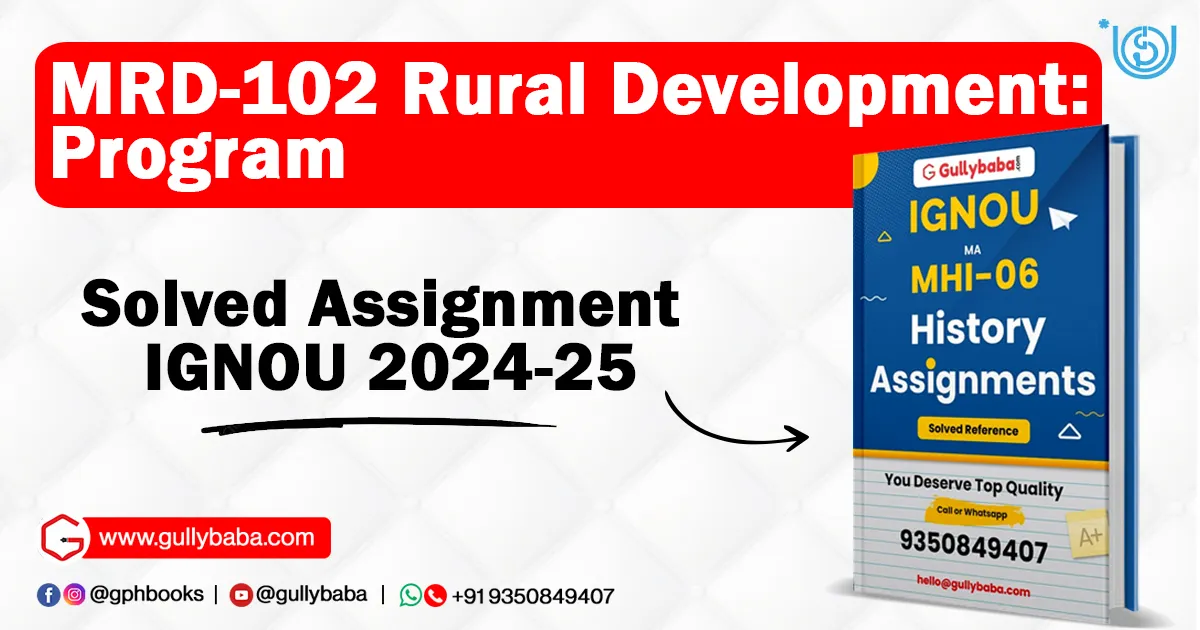 MRD-102 Rural Development Program Solved Assignment IGNOU