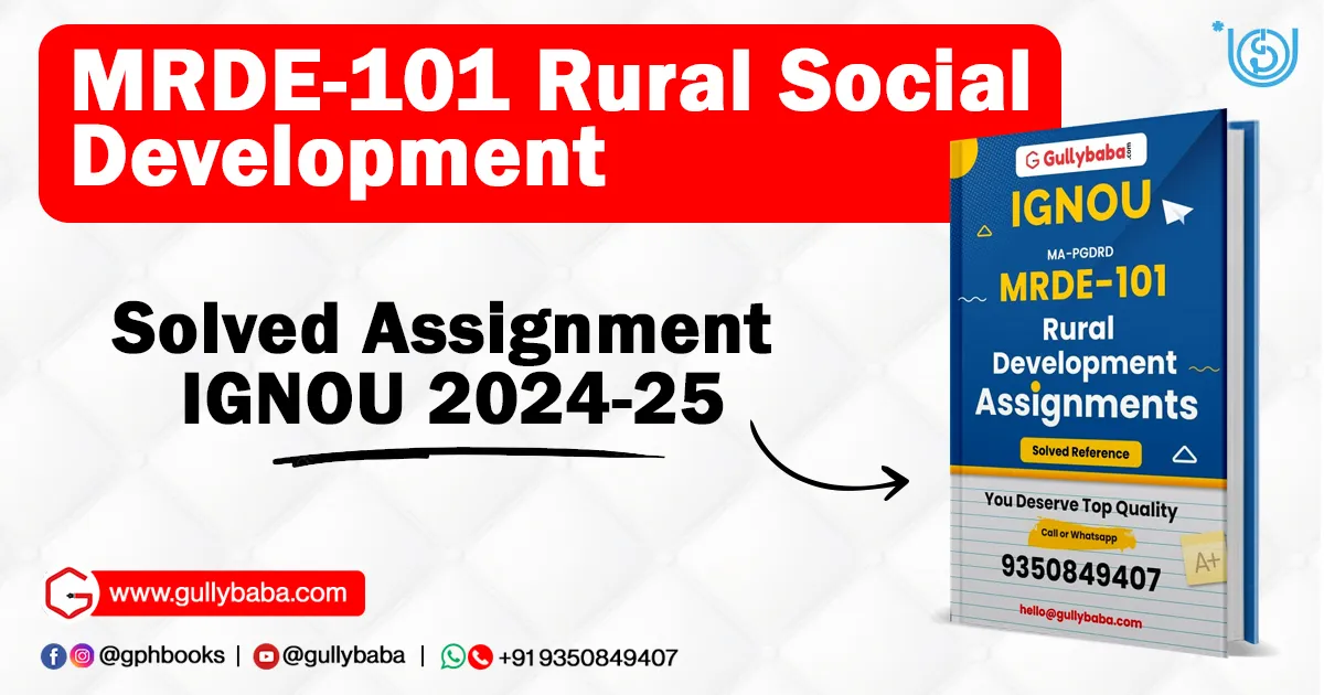 MRDE-101 Rural Social Development Solved Assignment IGNOU