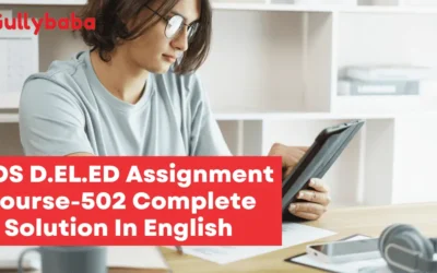 NIOS D.EL.ED. Assignment Course-502 Complete Solution In English