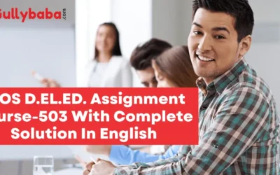 NIOS D.EL.ED. Assignment Course-503 With Complete Solution In English
