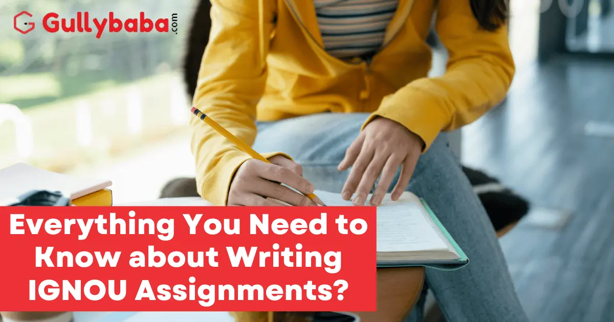 Everything-You-Need-to-Know-about-Writing-IGNOU-Assignments
