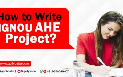 How to Write IGNOU AHE Project?