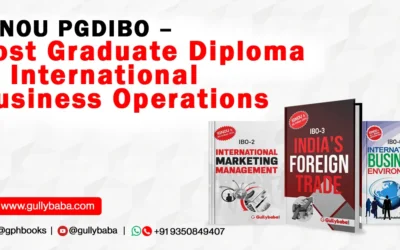 IGNOU Post Graduation Diploma in International Business Operations (PGDIBO)