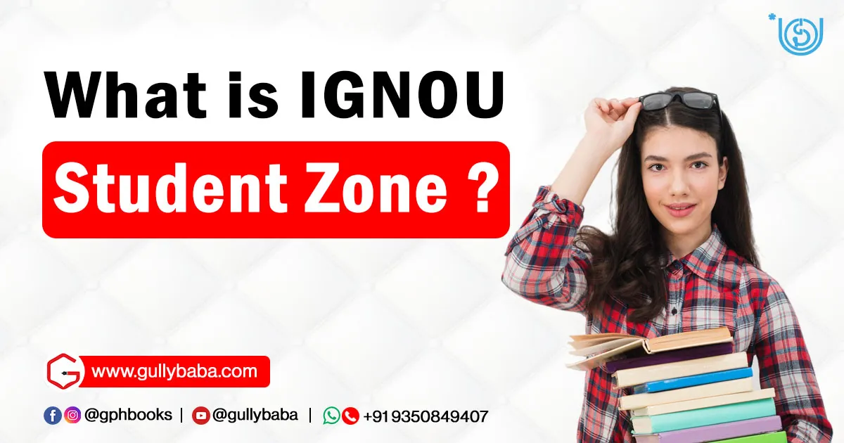 What is IGNOU Student Zone –