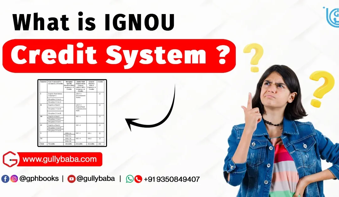 What is IGNOU Credit System ?