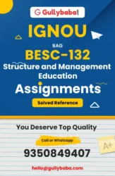 IGNOU BESC-132 Solved Assignment