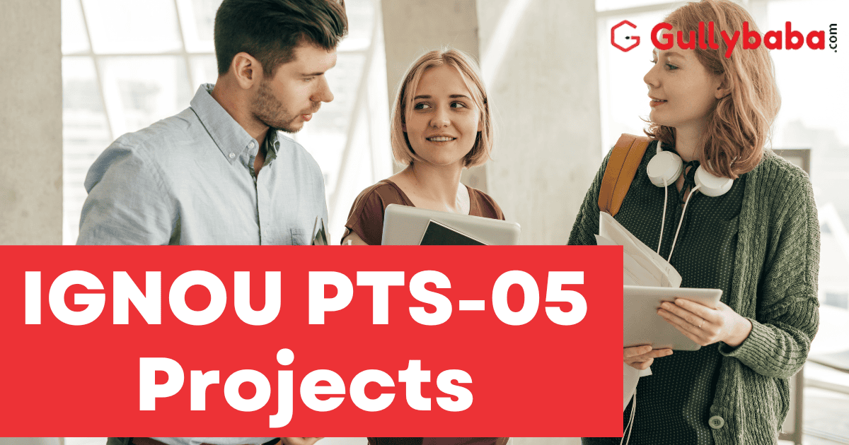 IGNOU-PTS-05-Projects IGNOU-PTS-05-Projects