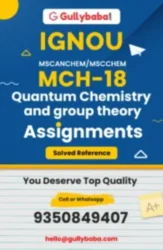 MCH-18 IGNOU Solved Assignments