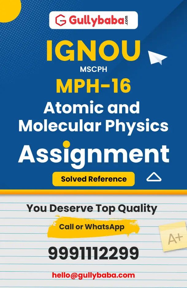 MPH-16: Atomic and Molecular Physics