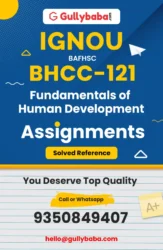 BHCC-121 : Fundamentals of Human Development