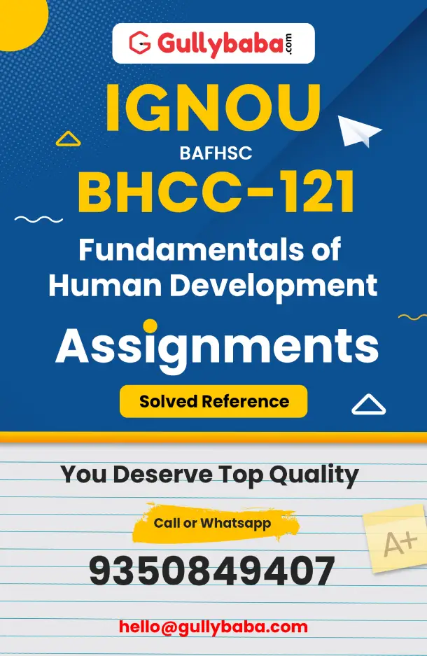 BHCC-121 : Fundamentals of Human Development