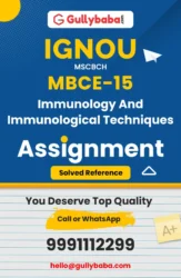 MBCE-15 : Immunology and Immunological Techniques
