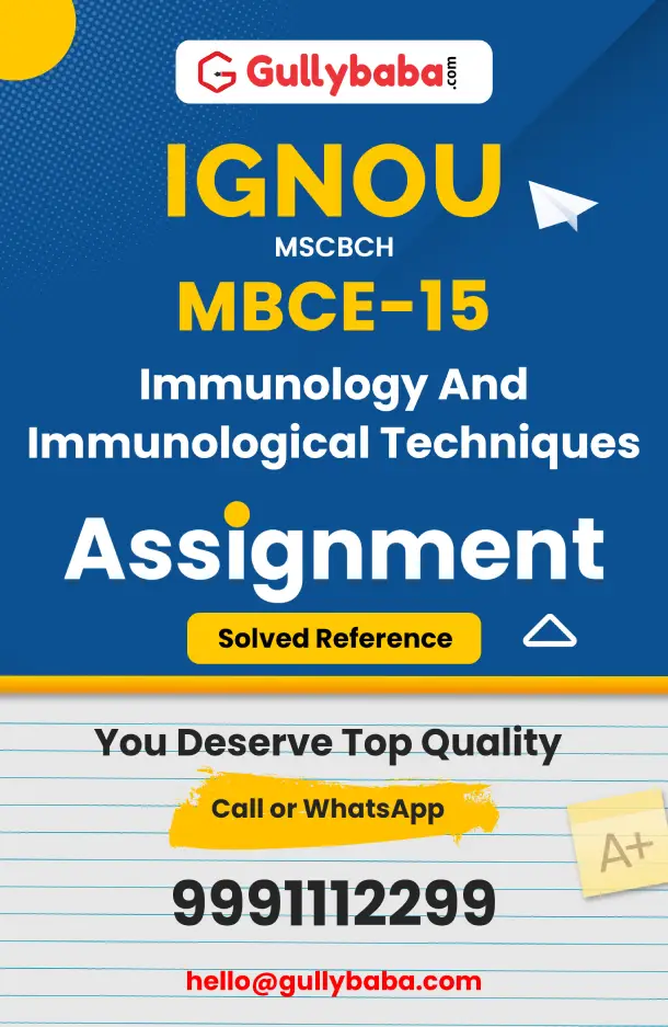 MBCE-15 : Immunology and Immunological Techniques