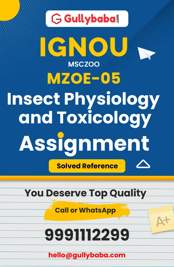 MZOE-05 : Insect Physiology and Toxicology