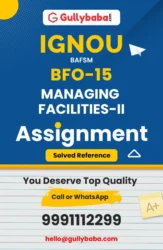 BFO-15 : MANAGING FACILITIES-II (ACCOMMODATION FACILITIES)