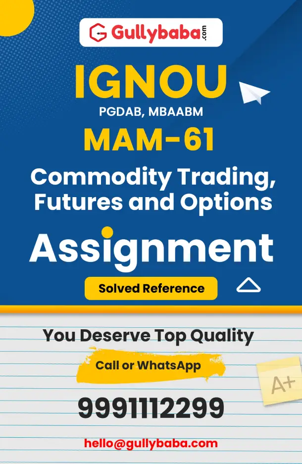 MAM-61: Commodity Trading, Futures and Options